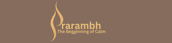 Prarambh - The Beginning of Calm